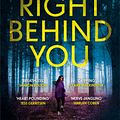 Cover Art for 9781472220363, Right Behind You: The gripping new thriller from the Sunday Times bestseller by Lisa Gardner