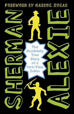 Cover Art for 9781783442010, The Absolutely True Diary of a Part-time Indian by Sherman Alexie
