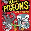 Cover Art for 9781761212598, Real Pigeons Fight Crime: 3D Coo-llector's Edition by Andrew McDonald