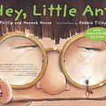 Cover Art for 9781883672546, Hey Little Ant by Phillip Hoose, Hannah Hoose