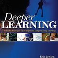 Cover Art for 9781412952040, Deeper Learning by Eric P. Jensen