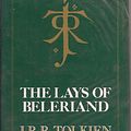 Cover Art for 9780048232779, The Lays of Beleriand by J. R. r. Tolkien