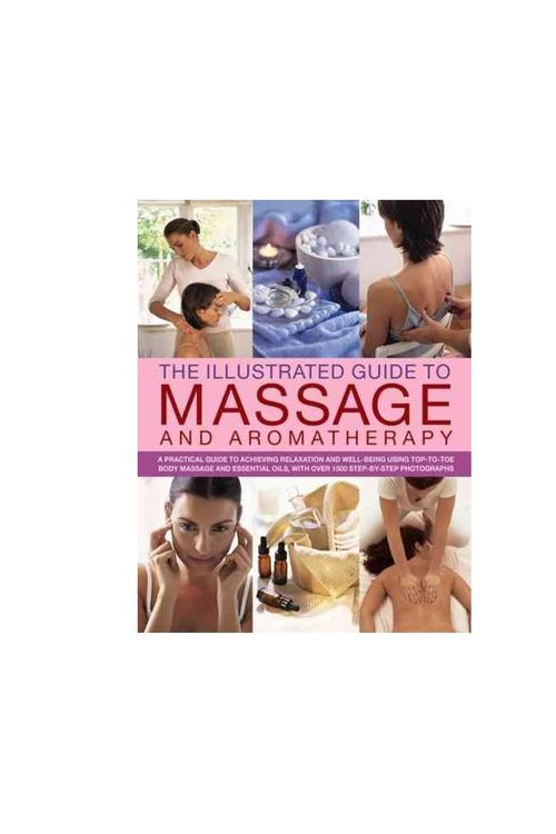 Cover Art for 9781844777877, The ILLUSTRATED GUIDE TO MASSAGE & AROMATHERAPY. by Catherine Stuart