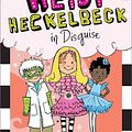 Cover Art for 9781442441699, Heidi Heckelbeck in Disguise by Wanda Coven