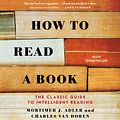 Cover Art for 9781797139838, How to Read a Book by Mortimer J. Adler