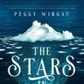 Cover Art for 9781645263067, The Stars in April by Peggy Wirgau