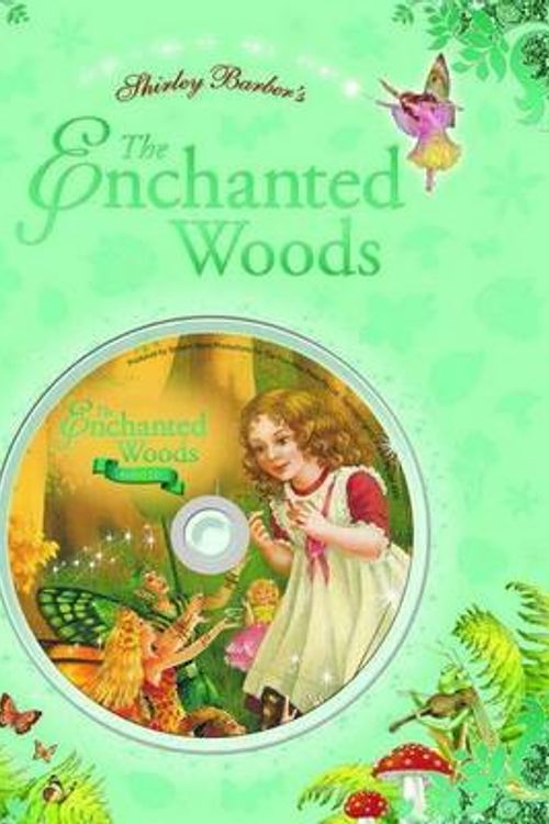 Cover Art for 9781742480404, The Enchanted Woods by Shirley Barber