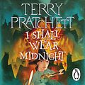 Cover Art for 9781787620933, I Shall Wear Midnight by Terry Pratchett