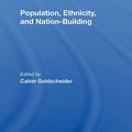 Cover Art for 9780367299354, Population Ethnicity And Nationbuilding by Calvin Goldscheider