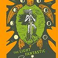 Cover Art for 8601416331201, The Light Fantastic: Discworld: The Unseen University Collection (Discworld Hardback Library): Written by Terry Pratchett, 2014 Edition, Publisher: Gollancz [Hardcover] by Terry Pratchett