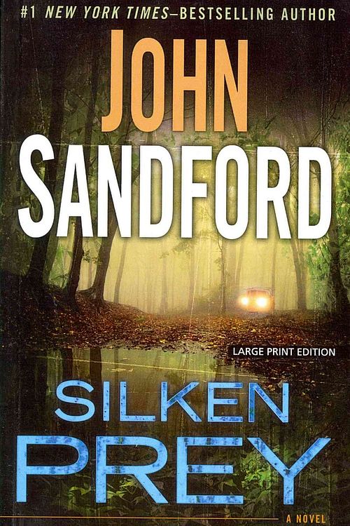 Cover Art for 9781594137105, Silken Prey by John Sandford