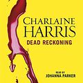 Cover Art for 9781409130710, Dead Reckoning by Charlaine Harris