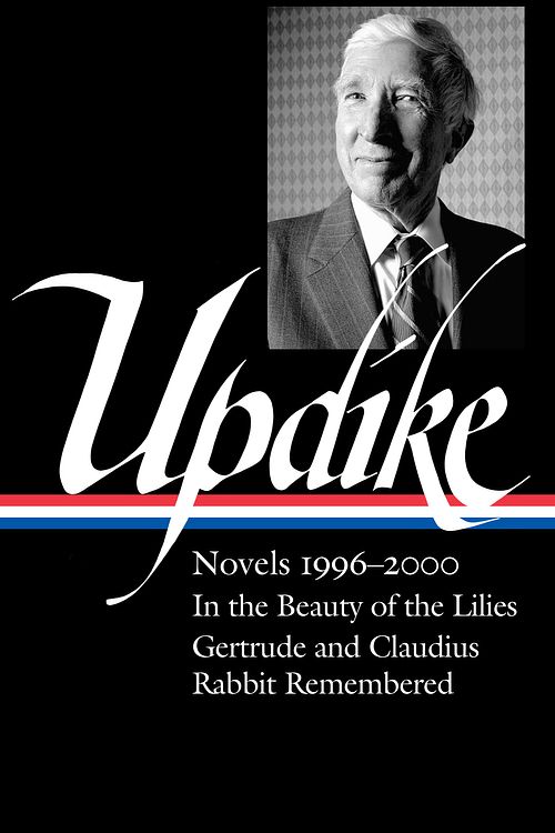 Cover Art for 9781598537444, John Updike: Novels 1996–2000 (LOA #365) by John Updike