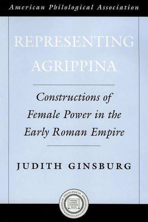 Cover Art for 9780195181418, Representing Agrippina by Judith Ginsburg