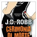 Cover Art for B015FZ9TA6, Cerimonia di morte (Eve Dallas Vol. 5) (Italian Edition) by J. D. Robb