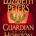 Cover Art for 9780060815028, Guardian of the Horizon by Elizabeth Peters, Barbara Rosenblat, Elizabeth Peters