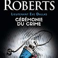 Cover Art for 9782290232637, Lieutenant Eve Dallas, Tome 5 : Cérémonie du crime by NORA ROBERTS