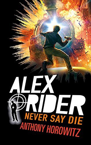 Cover Art for 9782017028345, Alex Rider - Tome 11 - Never Say Die by Anthony Horowitz