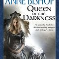 Cover Art for 9780451456731, Queen of the Darkness by Anne Bishop