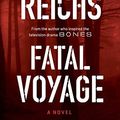 Cover Art for 9781501105630, Fatal Voyage by Kathy Reichs