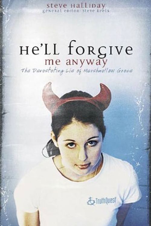 Cover Art for 9780805427523, He'll Forgive Me Anyway by Steve Halliday