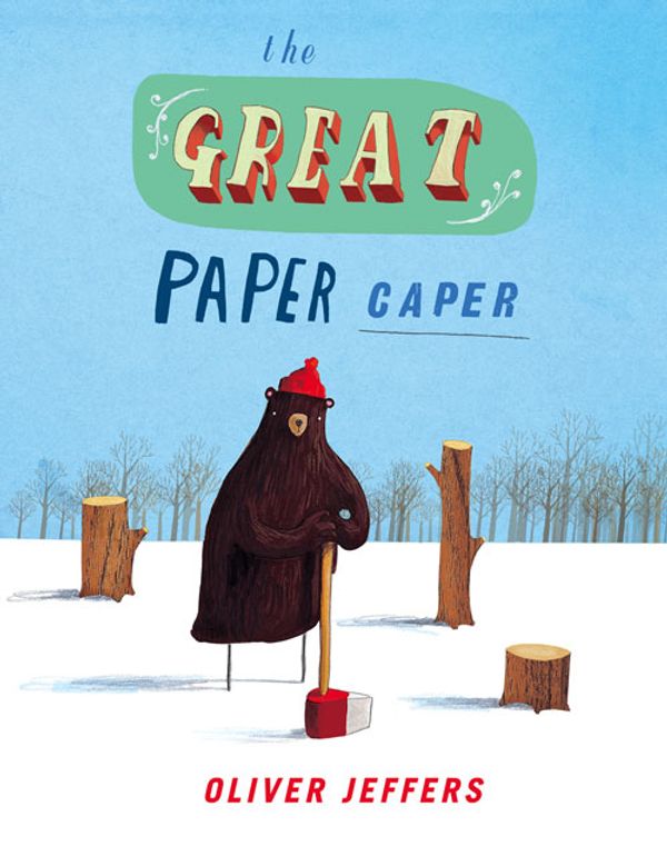 Cover Art for 9780007294589, The Great Paper Caper by Oliver Jeffers