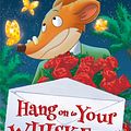 Cover Art for 9781782263654, Hang onto Your Whiskers! (Geronimo Stilton)Geronimo Stilton: 10 Book Collection (Series 1) by Geronimo Stilton