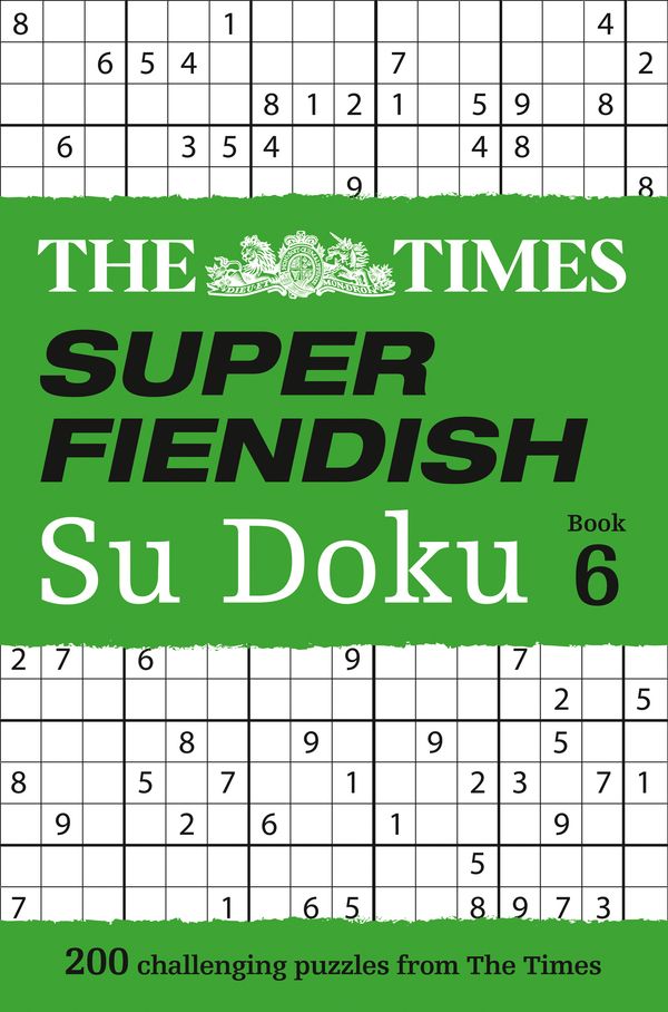 Cover Art for 9780008285487, The Times Super Fiendish Su Doku Book 6 by The Times Mind Games