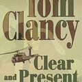 Cover Art for 9781441850584, Clear and Present Danger by Tom Clancy