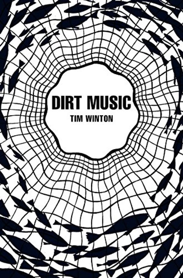 Cover Art for 9781447202868, Dirt Music (Picador 40th Anniversary Edition) by Tim Winton
