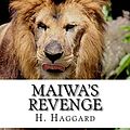 Cover Art for 9781722163884, Maiwa's Revenge by H. Rider Haggard