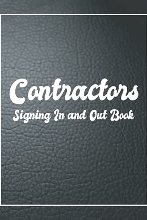 Cover Art for 9798537528975, Contractors Signing In and Out Book: Visitor and Contractor Sign In Book, Construction Site Log Book, 110 Pages, 8.5 x 11 A4 by Contractors Books