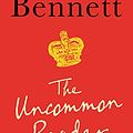 Cover Art for B002RI9YCI, The Uncommon Reader by Alan Bennett