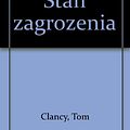 Cover Art for 9788324104048, Stan zagrożenia by Tom Clancy