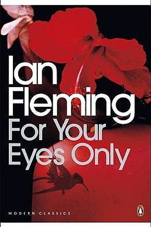 Cover Art for 9780141188713, For Your Eyes Only by Ian Fleming