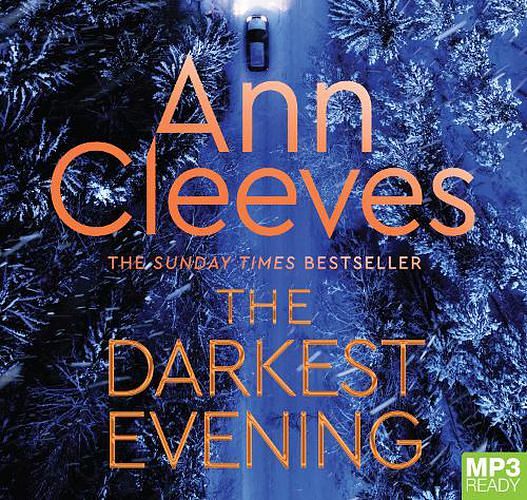 Cover Art for 9781529055948, The Darkest Evening by Ann Cleeves