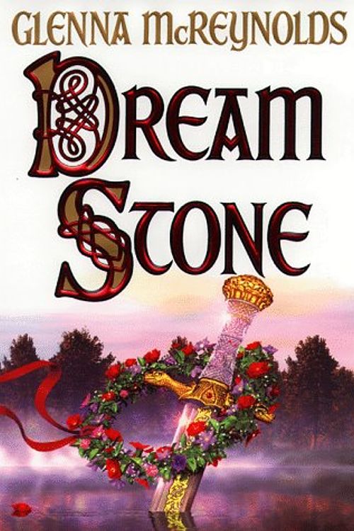 Cover Art for 9780553103939, Dream Stone by Glenna McReynolds