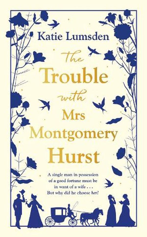 Cover Art for 9780241556115, The Trouble With Mrs Montgomery Hurst by Katie Lumsden