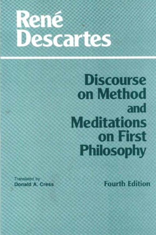 Cover Art for 9780872204201, Discourse on Method and Meditations on First Philosophy by Rene Descartes