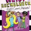 Cover Art for 9781534426481, Heidi Heckelbeck Lights! Camera! Awesome! by Wanda Coven