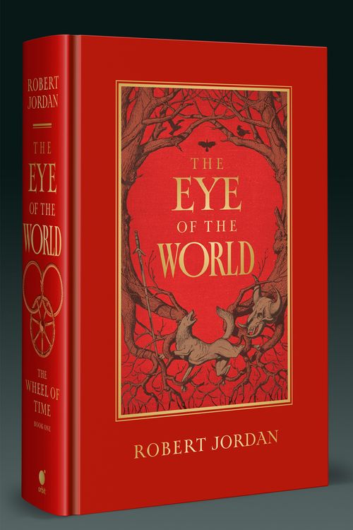 Cover Art for 9780356519647, THE EYE OF THE WORLD: Book 1 of the Wheel of Time (Now a major TV series) by Robert Jordan