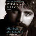 Cover Art for 9780063357594, What a Fool Believes by Michael McDonald