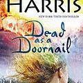 Cover Art for 9780575078871, Dead As A Doornail: A True Blood Novel (Gollancz S.F.) by Charlaine Harris