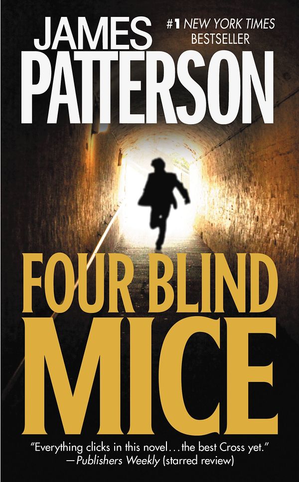 Cover Art for 9780316147866, Four Blind Mice by James Patterson