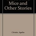 Cover Art for 9780816144624, Three Blind Mice and Other Stories by Agatha Christie