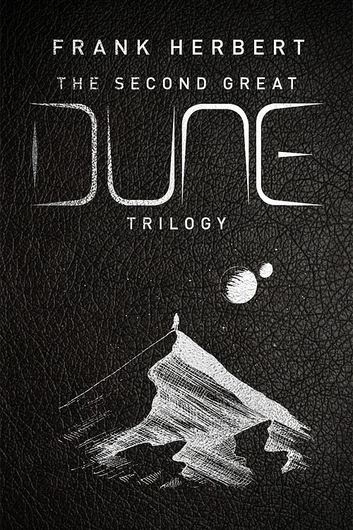 Cover Art for 9781399605151, The Second Great Dune Trilogy: God Emperor of Dune, Heretics of Dune, Chapter House Dune by Frank Herbert