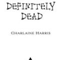 Cover Art for 9780786570157, Definitely Dead by Charlaine Harris