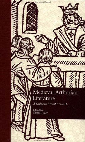 Cover Art for 9780815321606, Medieval Arthurian Literature by 