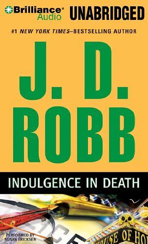 Cover Art for B01K3IOEP0, Indulgence in Death (In Death Series) by J. D. Robb (2010-11-02) by J.d. Robb