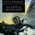 Cover Art for 9780007348206, The Lays of Beleriand by Christopher Tolkien